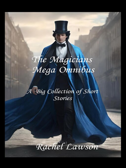 Title details for The Magicians Mega Omnibus by Rachel Lawson - Available
